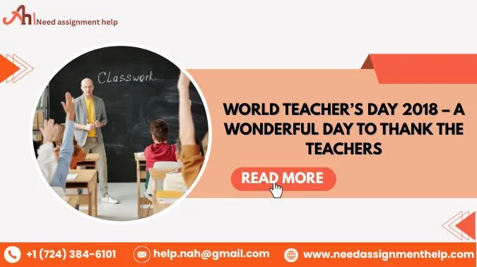 World Teacher’s Day 2018 – A Wonderful Day to Thank The Teachers